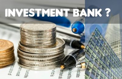 What Is Bank Investment?
